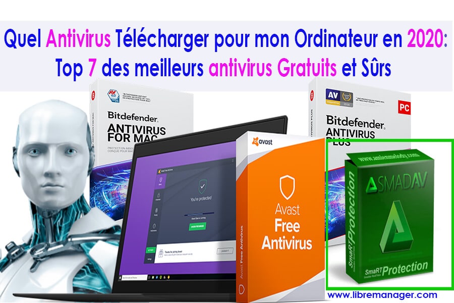 Antivirus Gratuits A Telecharger Pour Mon Ordinateur En 2020