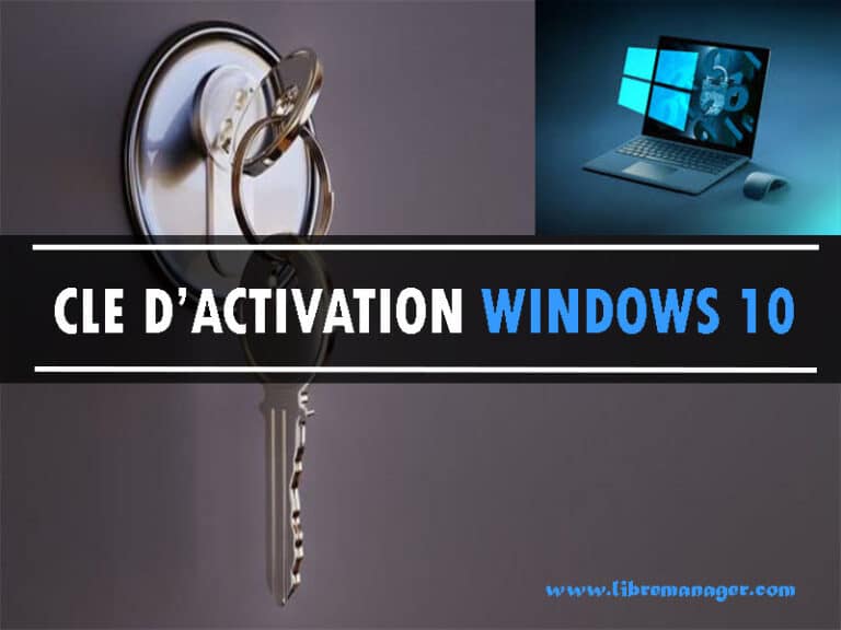 Activer Windows 10 avec une clé et sans payer la licence numérique