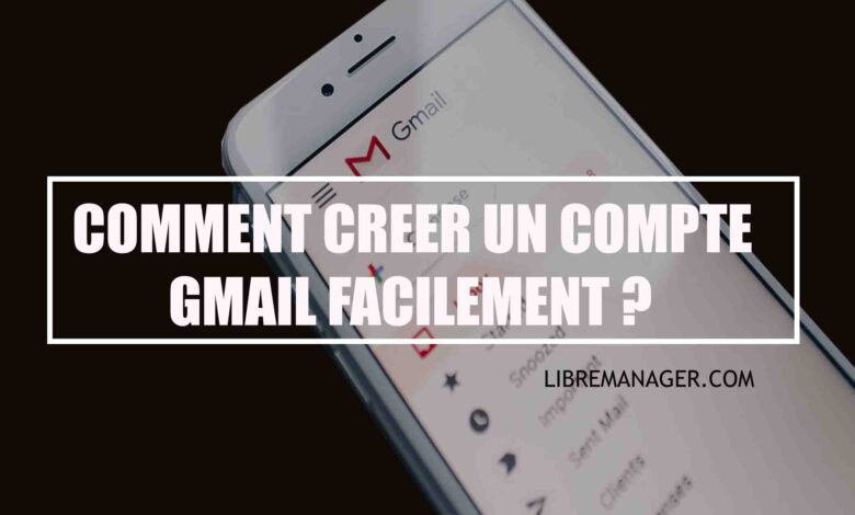 Libre Manager dans la création d'un Gmail