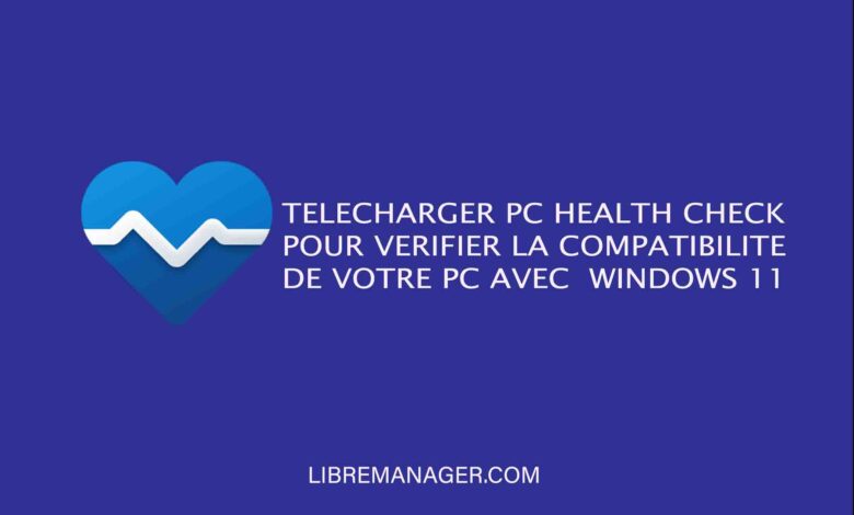 PC Health Check sur Libre Manager