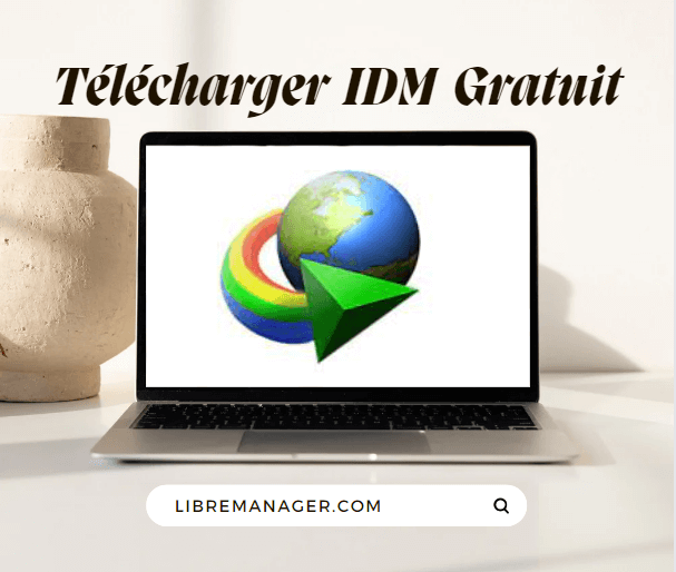 Internet Download Manager IDM Gratuit